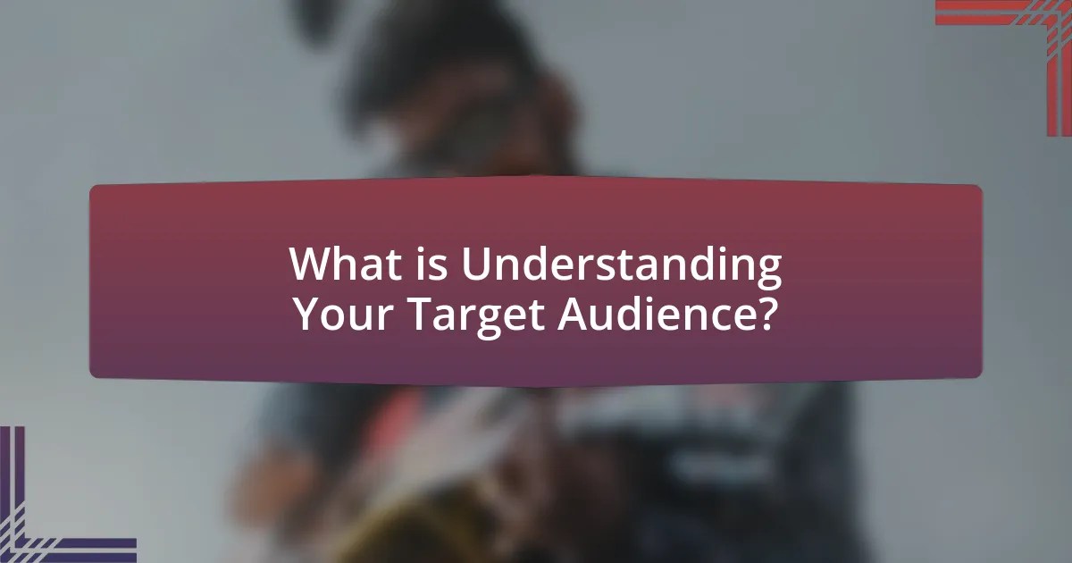 Understanding Your Target Audience Tailoring Your Brand Message