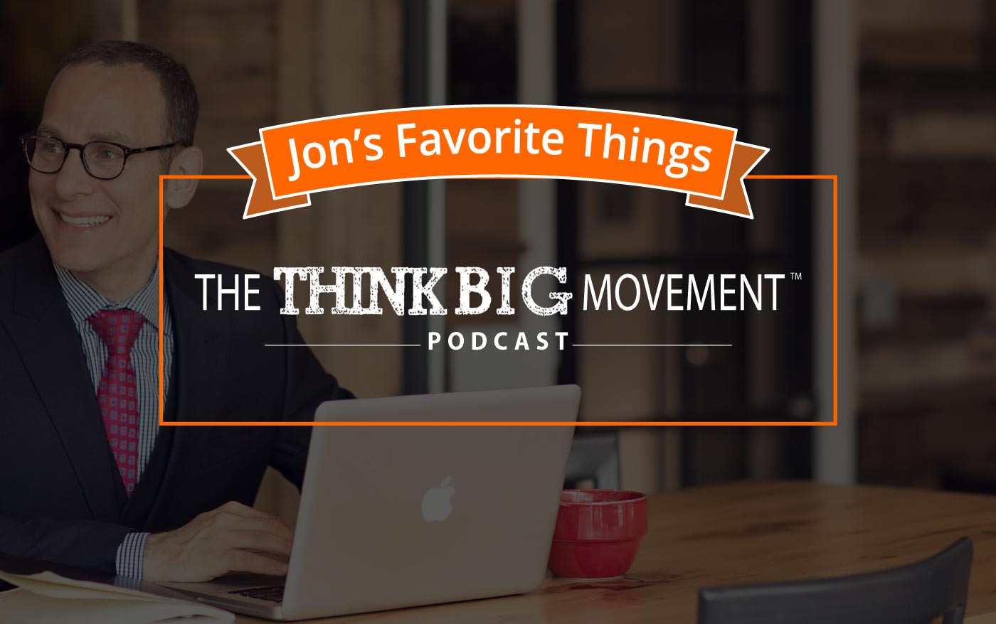 Jon's Favorite Things 1 Focus on Discipline and Fundamentals The Jon