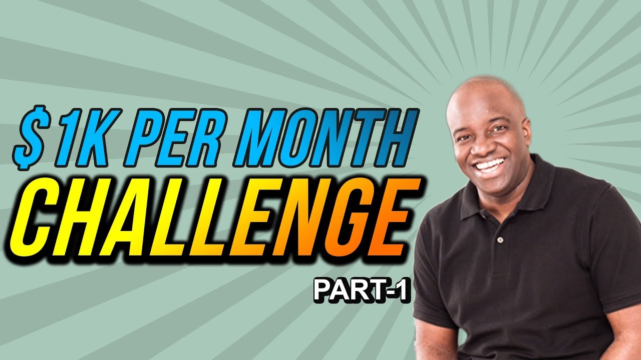 1k per Month Challenge Part 1 How to make 1k per Month Jon McNeil