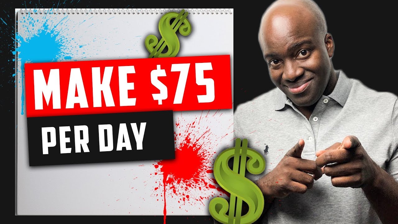 Make 75 Per Day Online How to Make 75 Per Day Online Easy and Fast