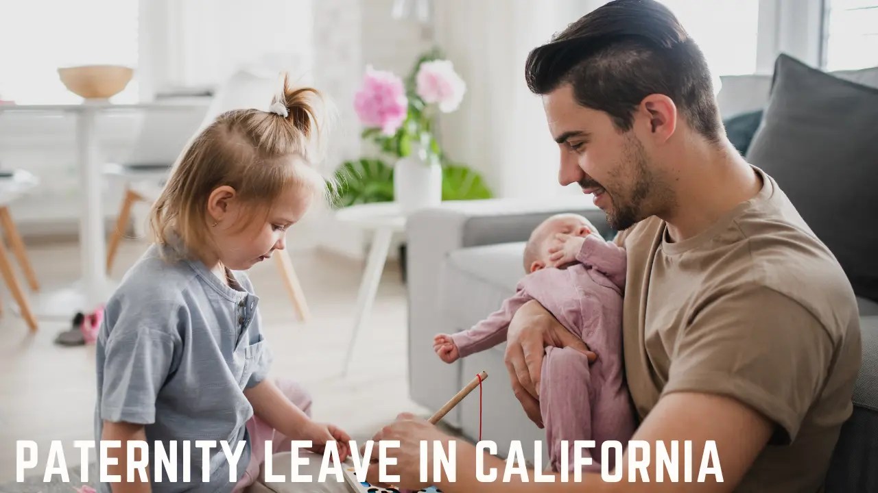 Paternity Leave in California for 2024 A Primer for New Dads Jonny Law