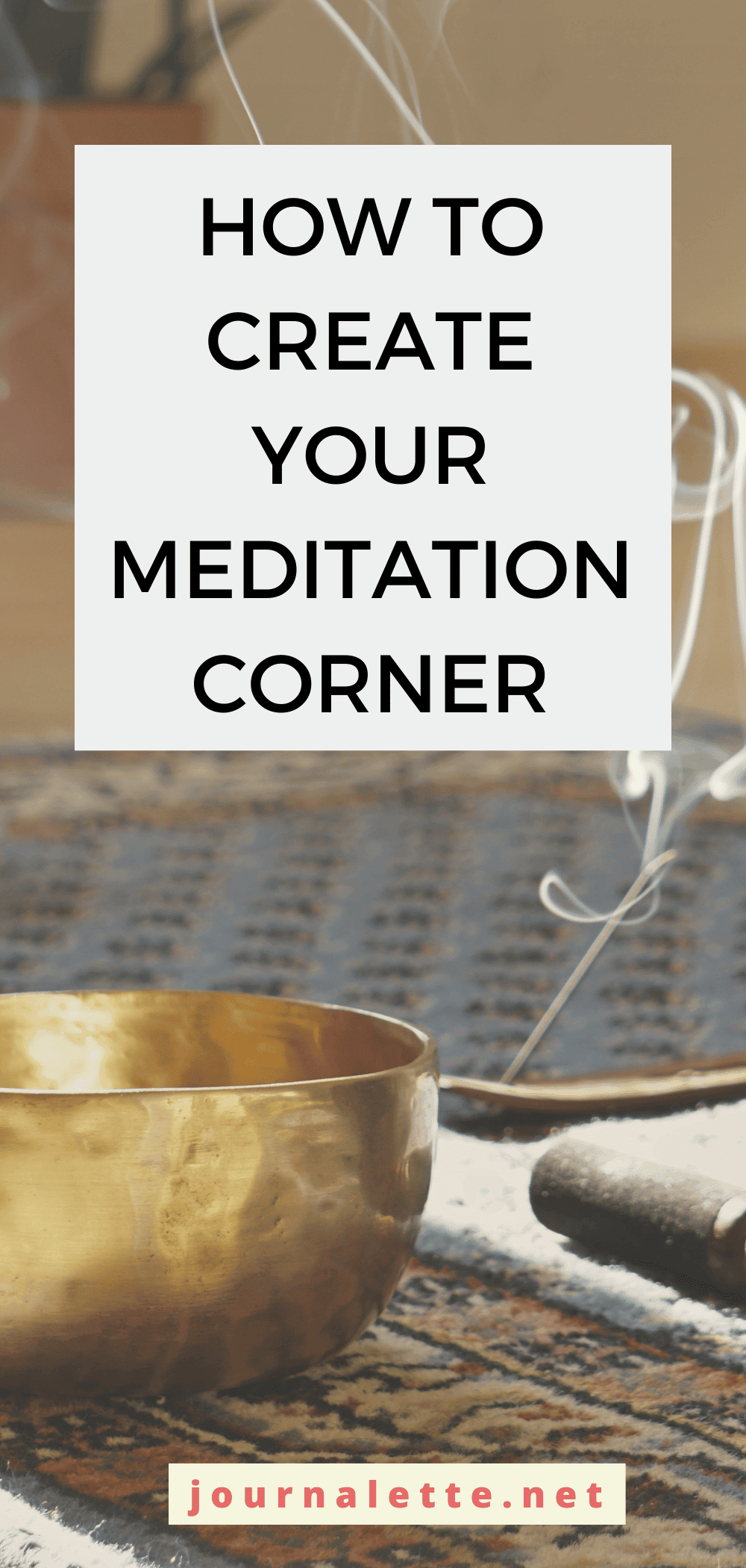 Easy Steps to Create a Cozy Meditation Corner Journalette