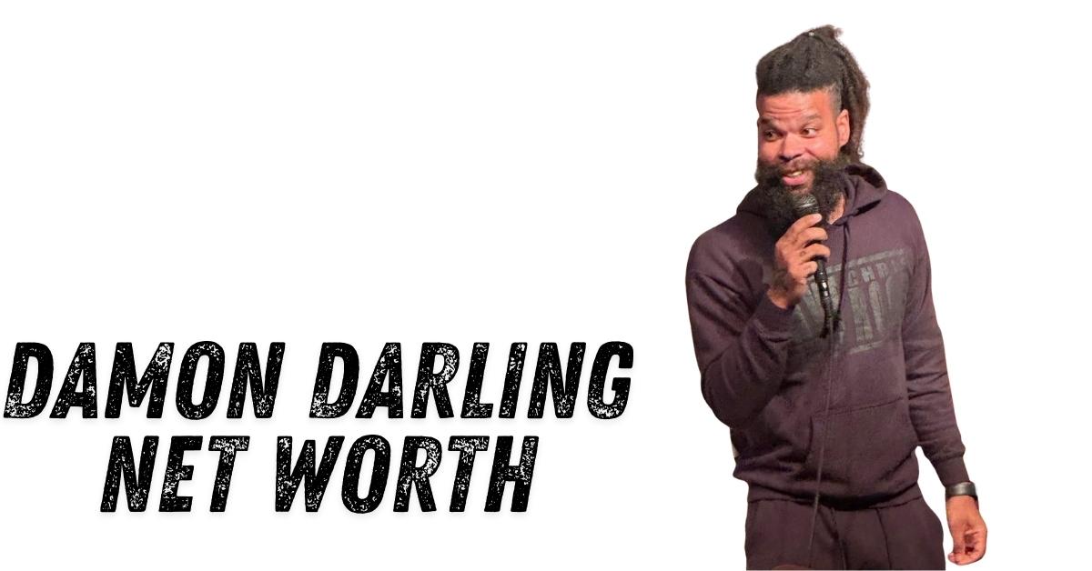 Damon Darling Net Worth 2025 Is He Rich How Much He Earns