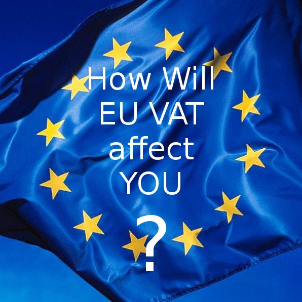 EU VAT changes Jan 1st 2015 will affect your business. Act now