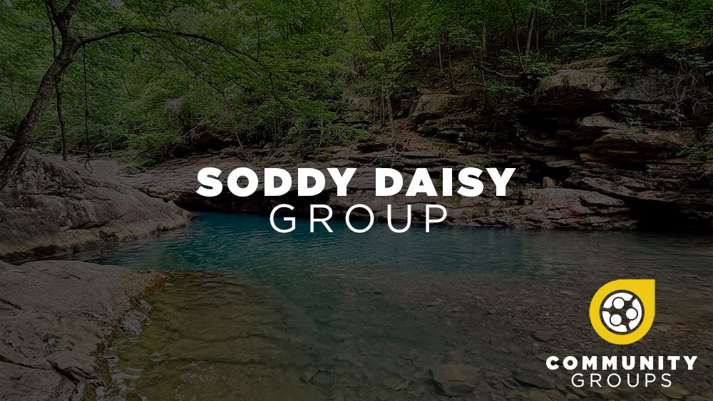 Soddy Daisy Community Group Journey Church