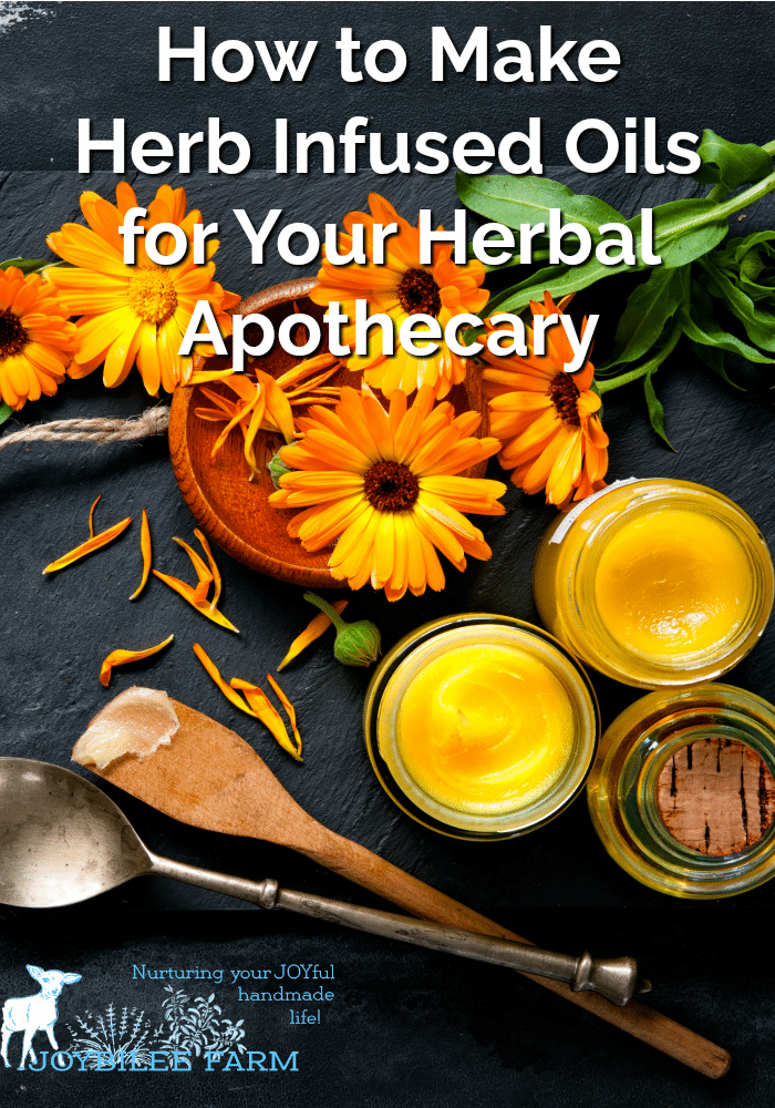 How to Make Herb Infused Oils for Your Herbal Apothecary