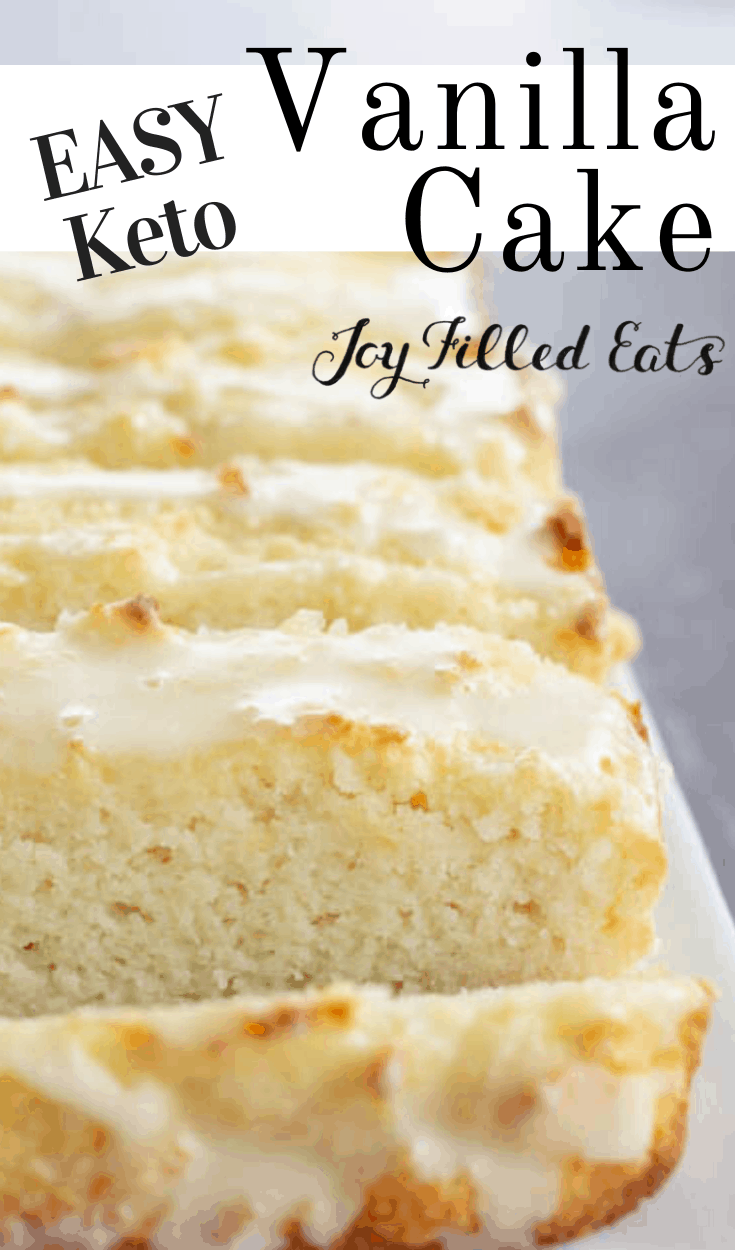 Keto Vanilla Cake Low Carb, GlutenFree, SugarFree Joy Filled Eats