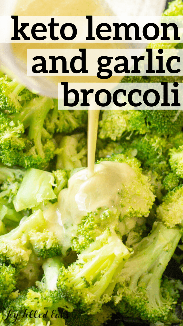 Keto Broccoli with Lemon & Garlic (Easy Recipe) Joy Filled Eats