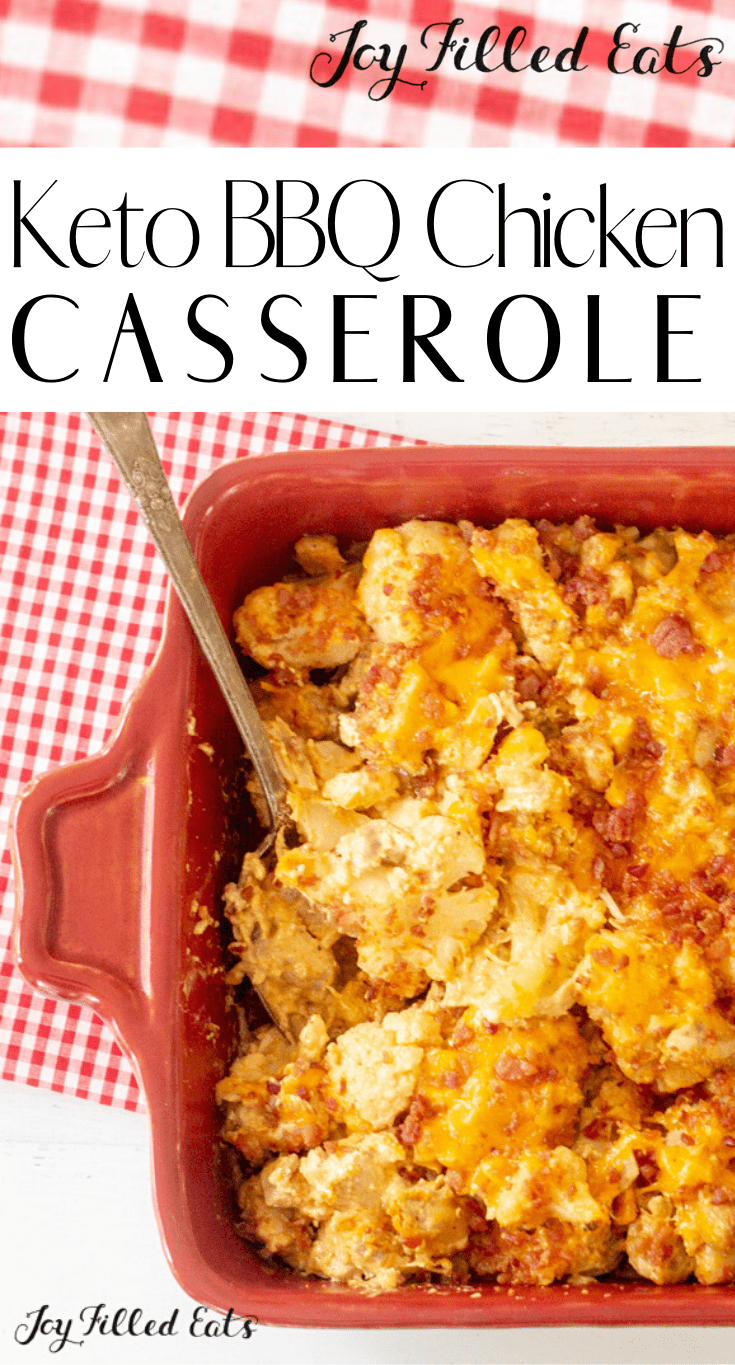 Keto BBQ Chicken Casserole (Easy Recipe & Tips) Joy Filled Eats