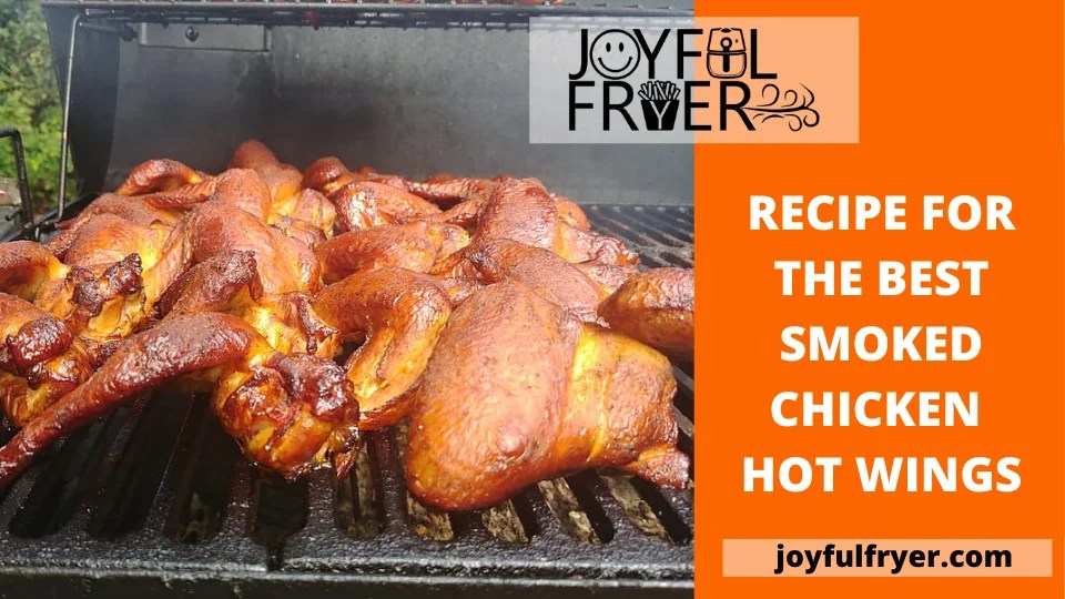 The Secret Recipe to the Best Smoked Chicken Hot Wings