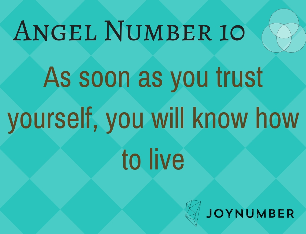 Angel Number 10 Trust Yourself And You Will Find The Way