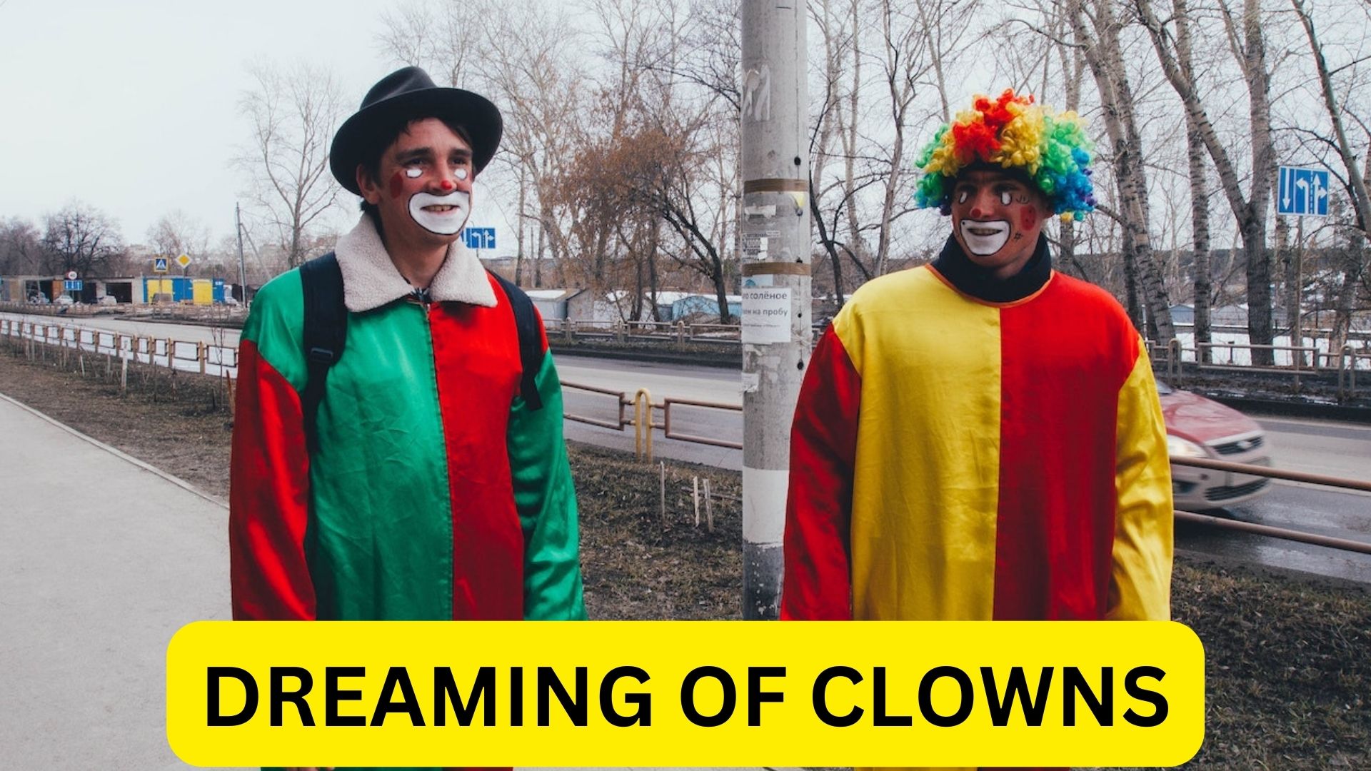 Dreaming Of Clowns It Indicates Fun And Happiness