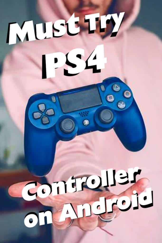 Must Try PS4 Controller for Android Devices JoyOfAndroid
