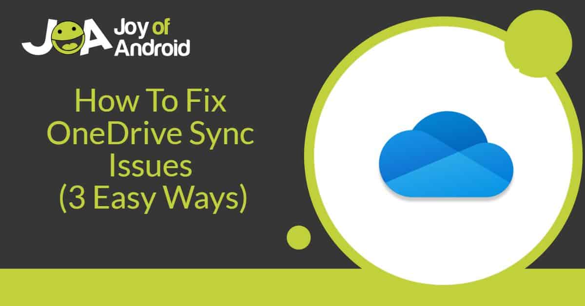 How to Fix OneDrive Sync Issues (3 Easy Ways)
