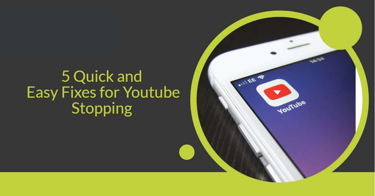 YouTube Keeps Stopping or Pausing? 5 Quick and Easy Fixes