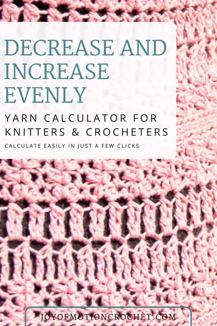 Decrease and Increase Evenly Calculator Crochet + Knitting