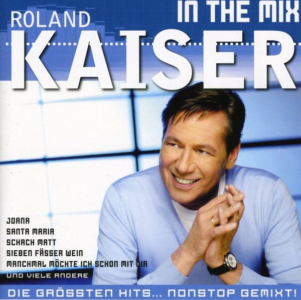 Roland Kaiser In The Mix (CD) jpc