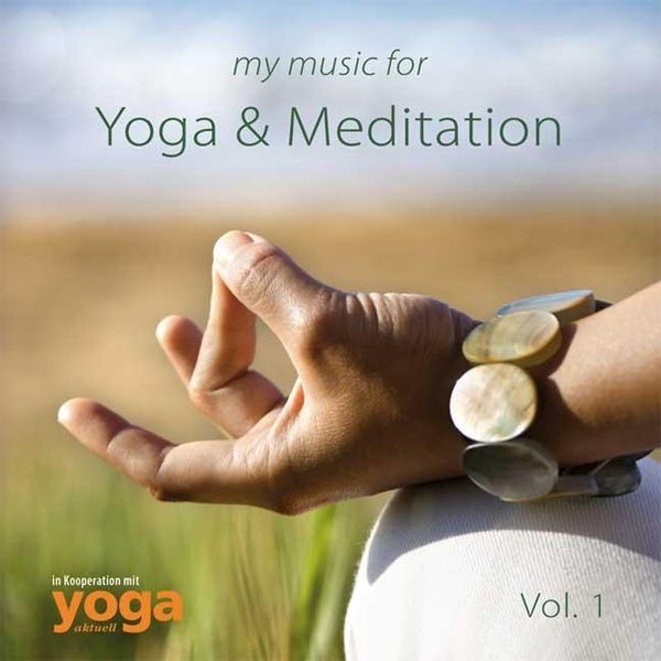 Various Artists My Music for Yoga & Meditation Vol. 1 (CD) jpc