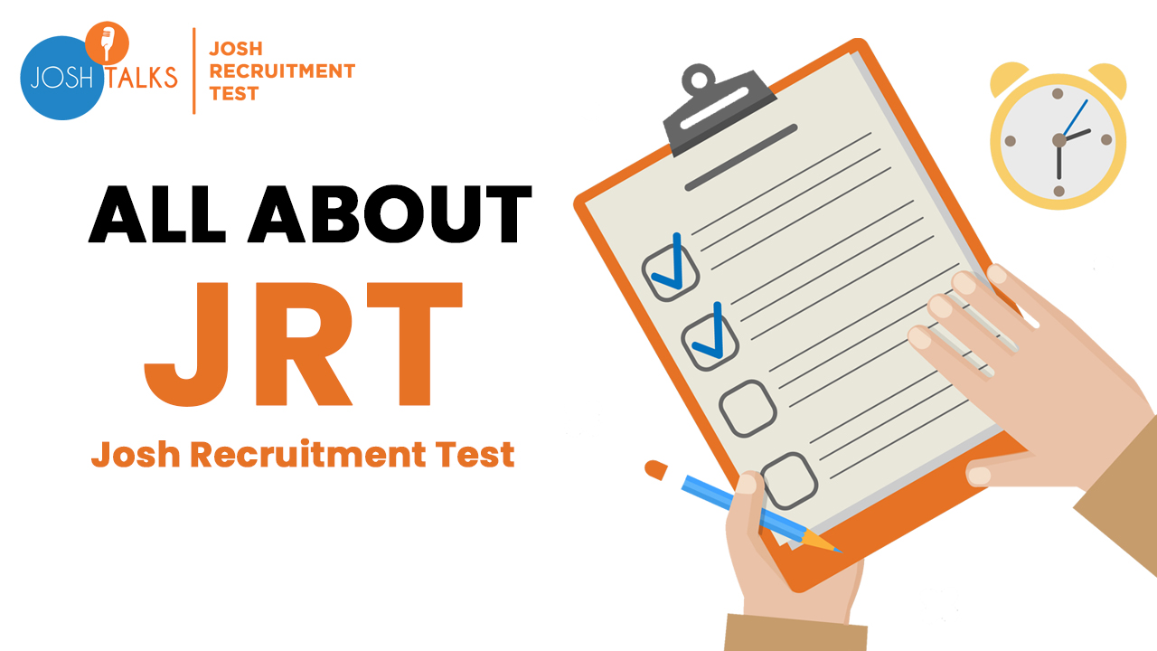 JRT Kya Hai? About JRT Blogs Josh Recruitment Test JRT