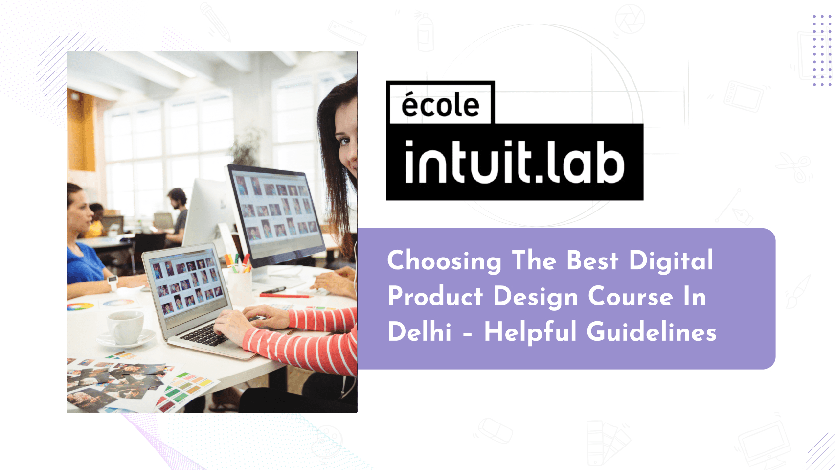 Best Digital Product Design Course in Delhi Helpful Guidelines