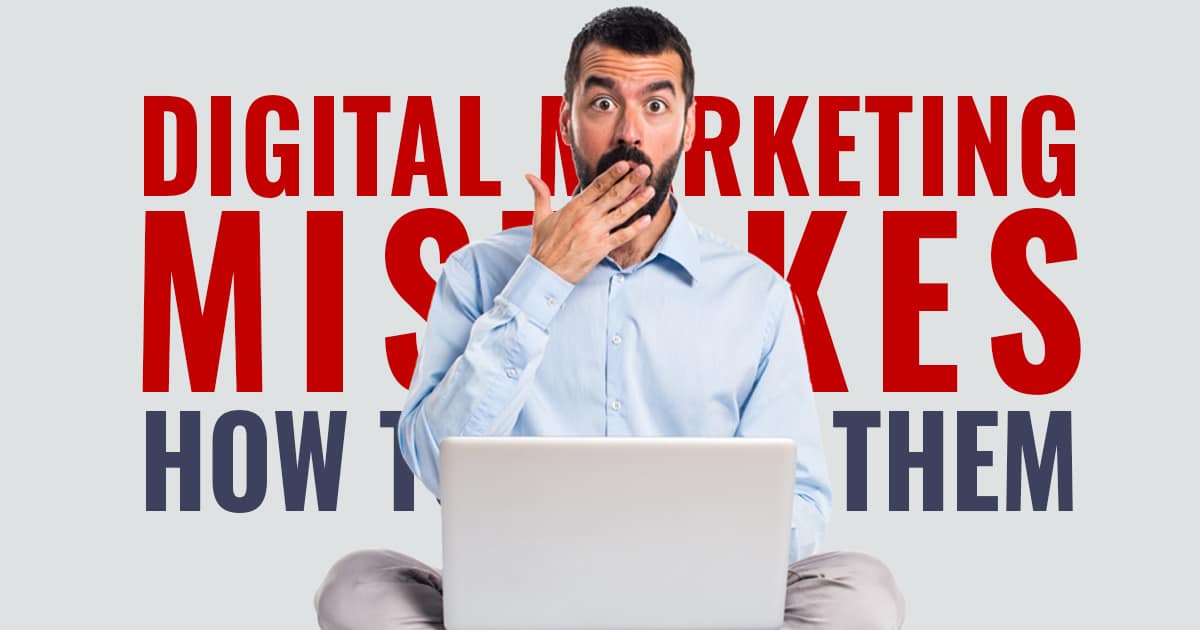 18 Common Digital Marketing Mistakes JS Interactive