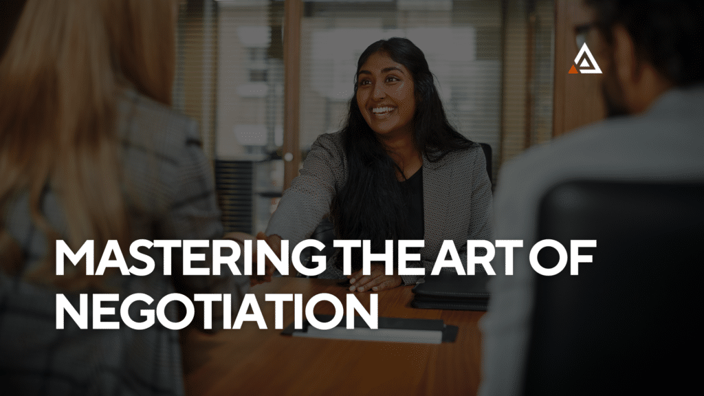 Mastering the Art of Negotiation