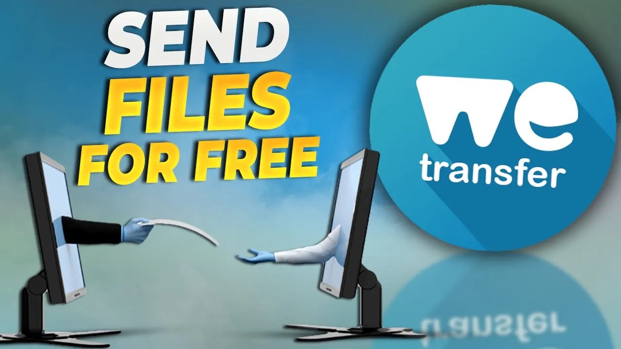How to send files for free with WeTransfer Quick and easy guide