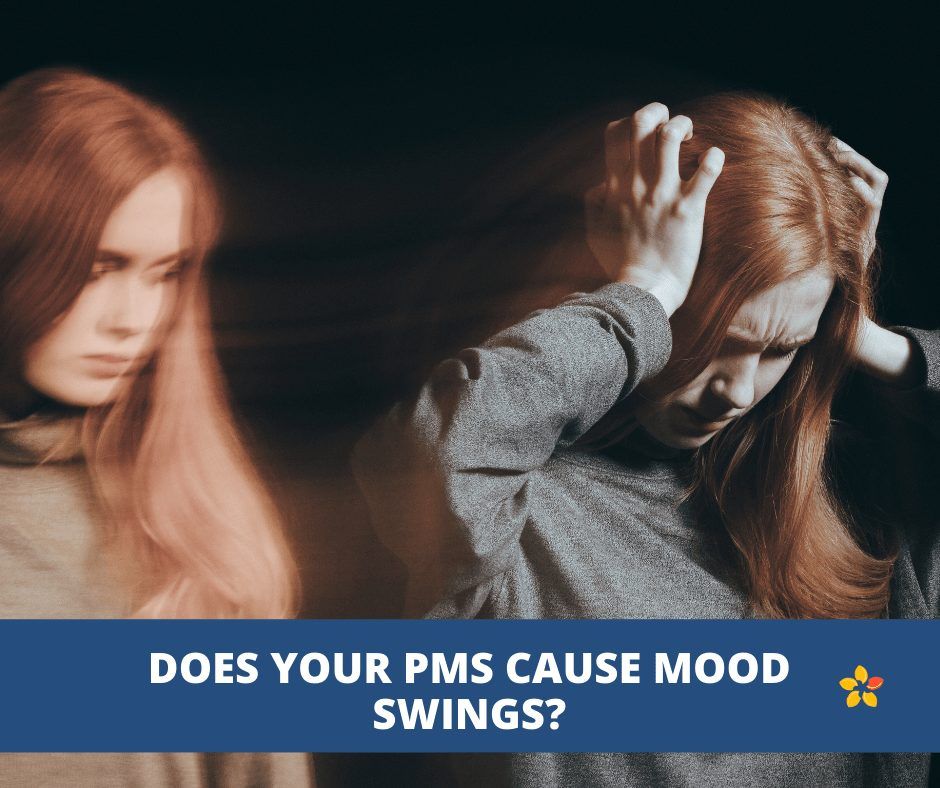 Does Your PMS Cause Mood Swings? Jubilance