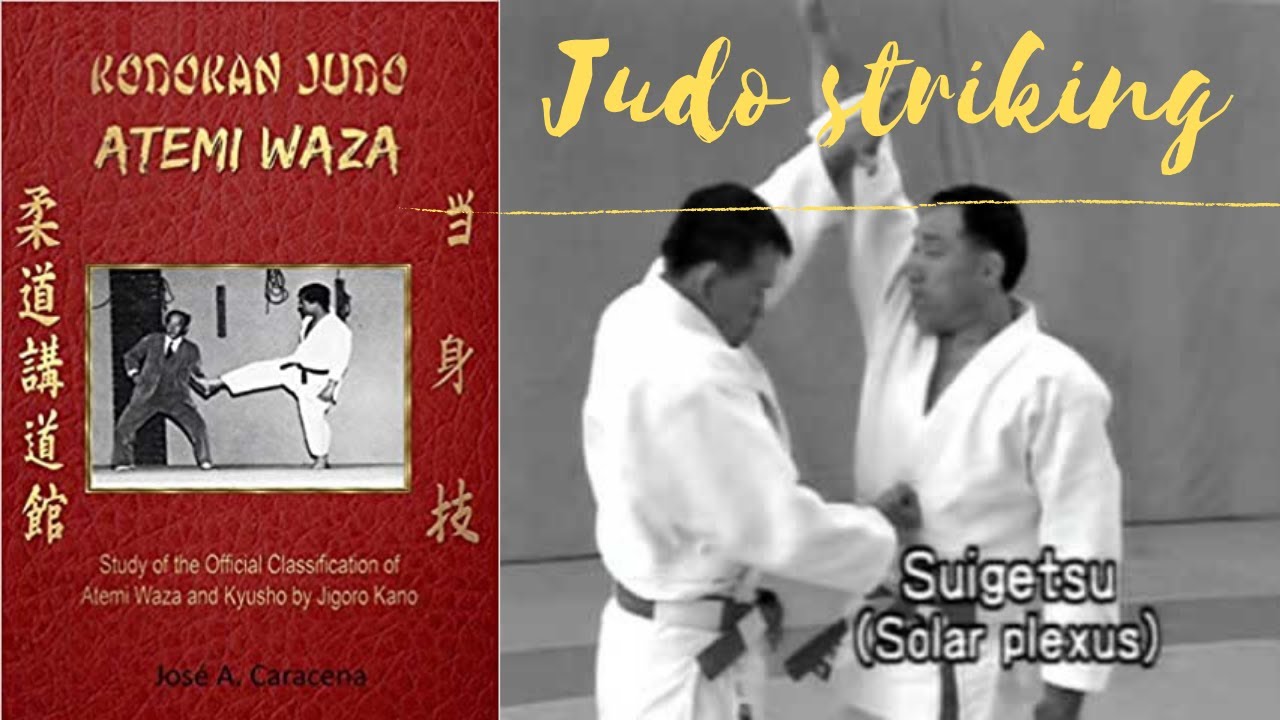 Striking in old Judo 当身技 あてみわざ Extreme Judo Weekly