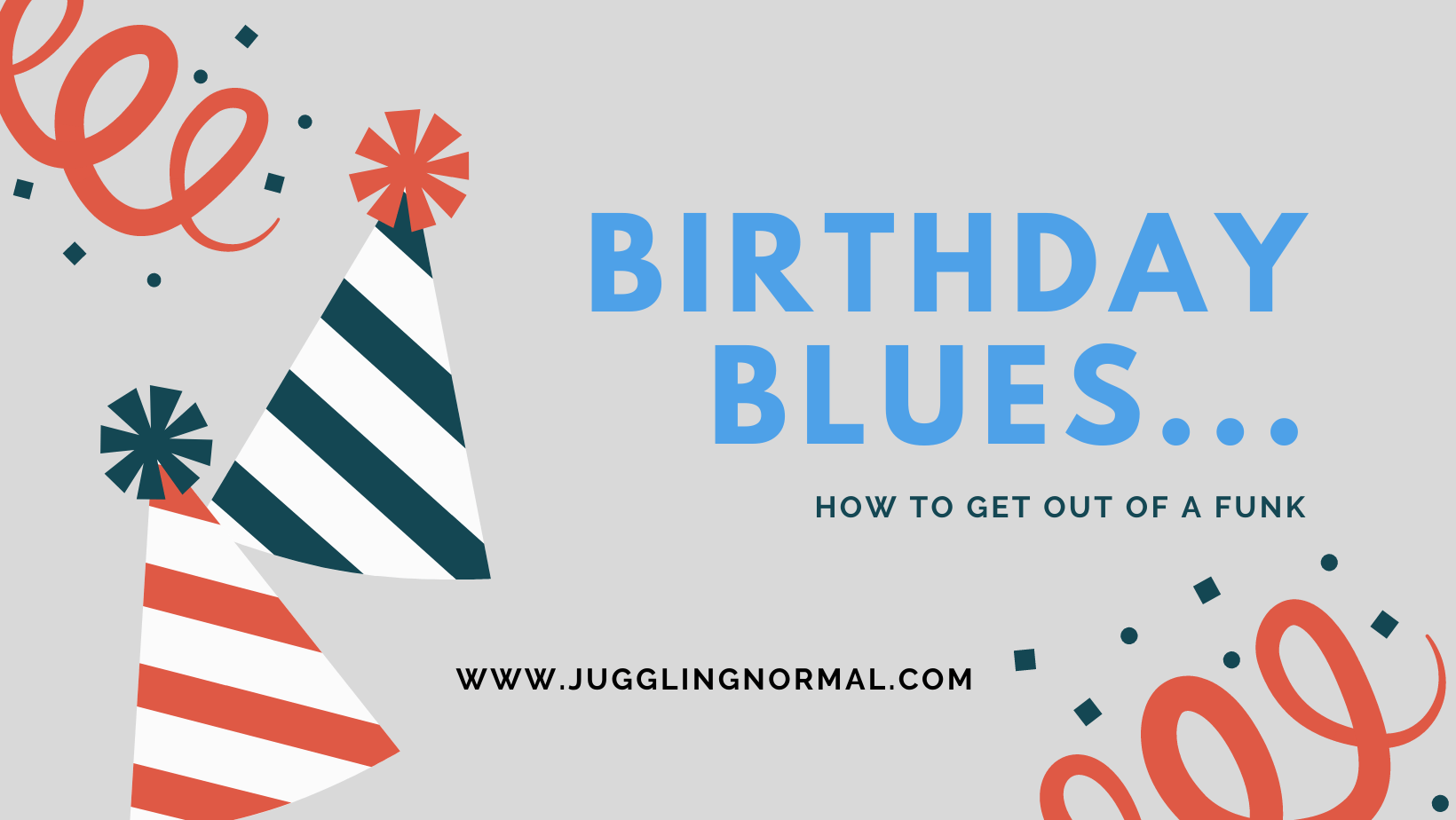 Birthday Blues Juggling Normal