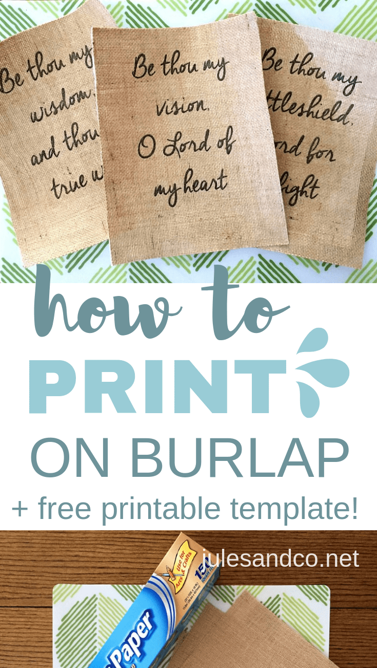 How to Print on Burlap (DIY Tutorial) Jules & Co