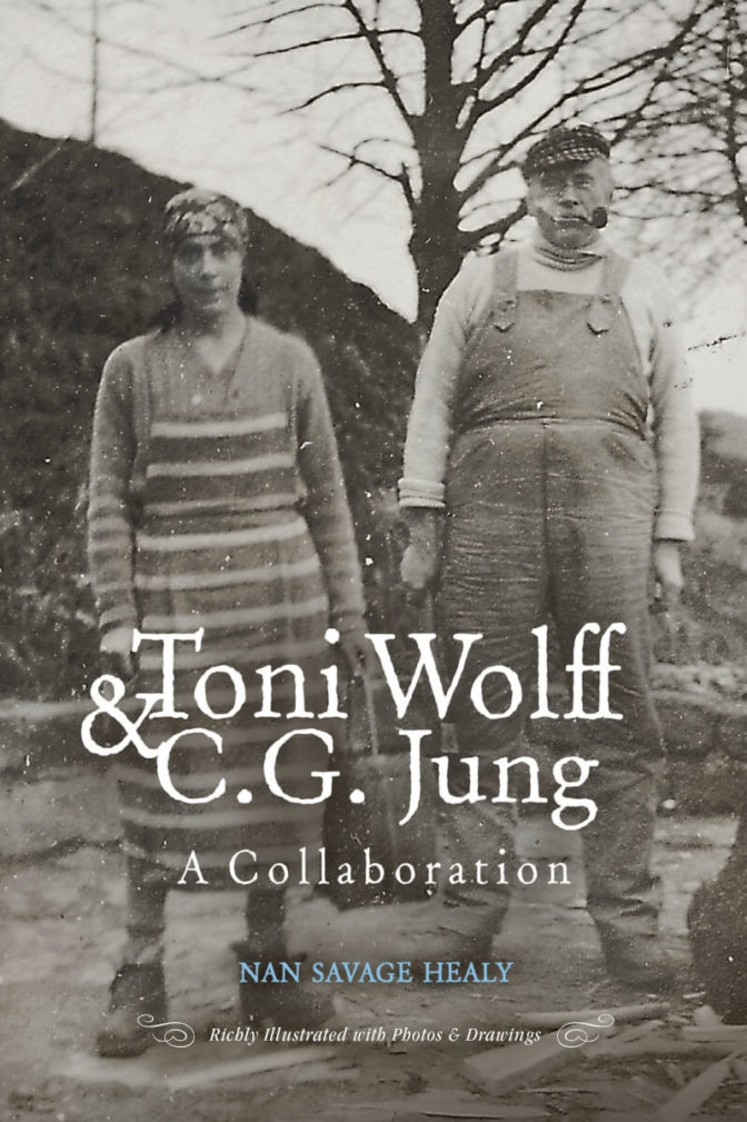 New Book Toni Wolff and C. G. Jung A Collaboration by Nan Savage