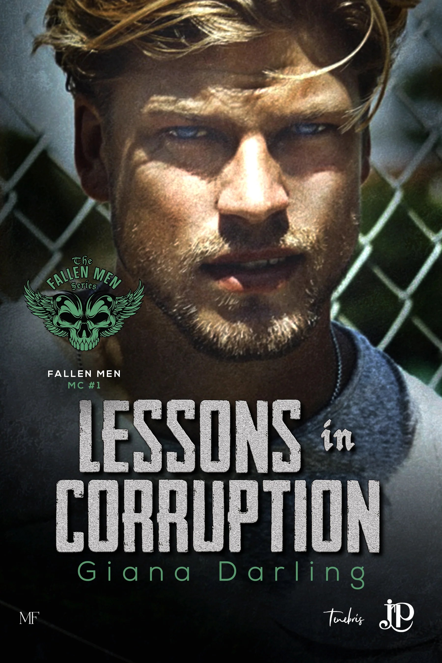 Fallen Men MC 1 Lessons in corruption Juno Publishing