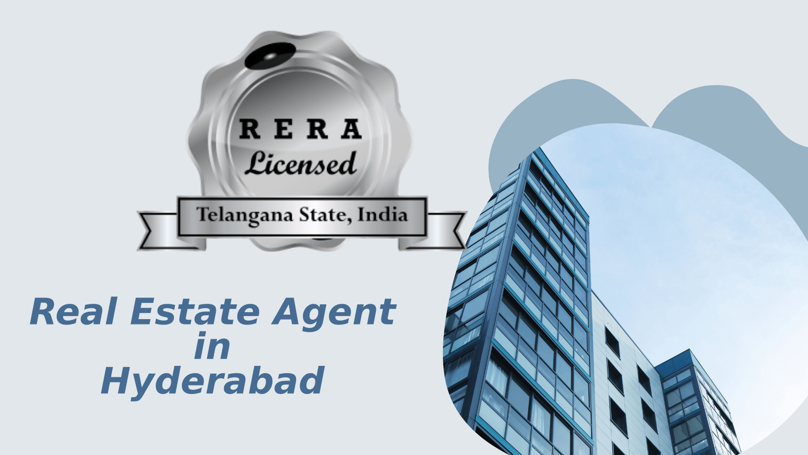 Real Estate Agent in Hyderabad » RERA Licensed» Contact Us