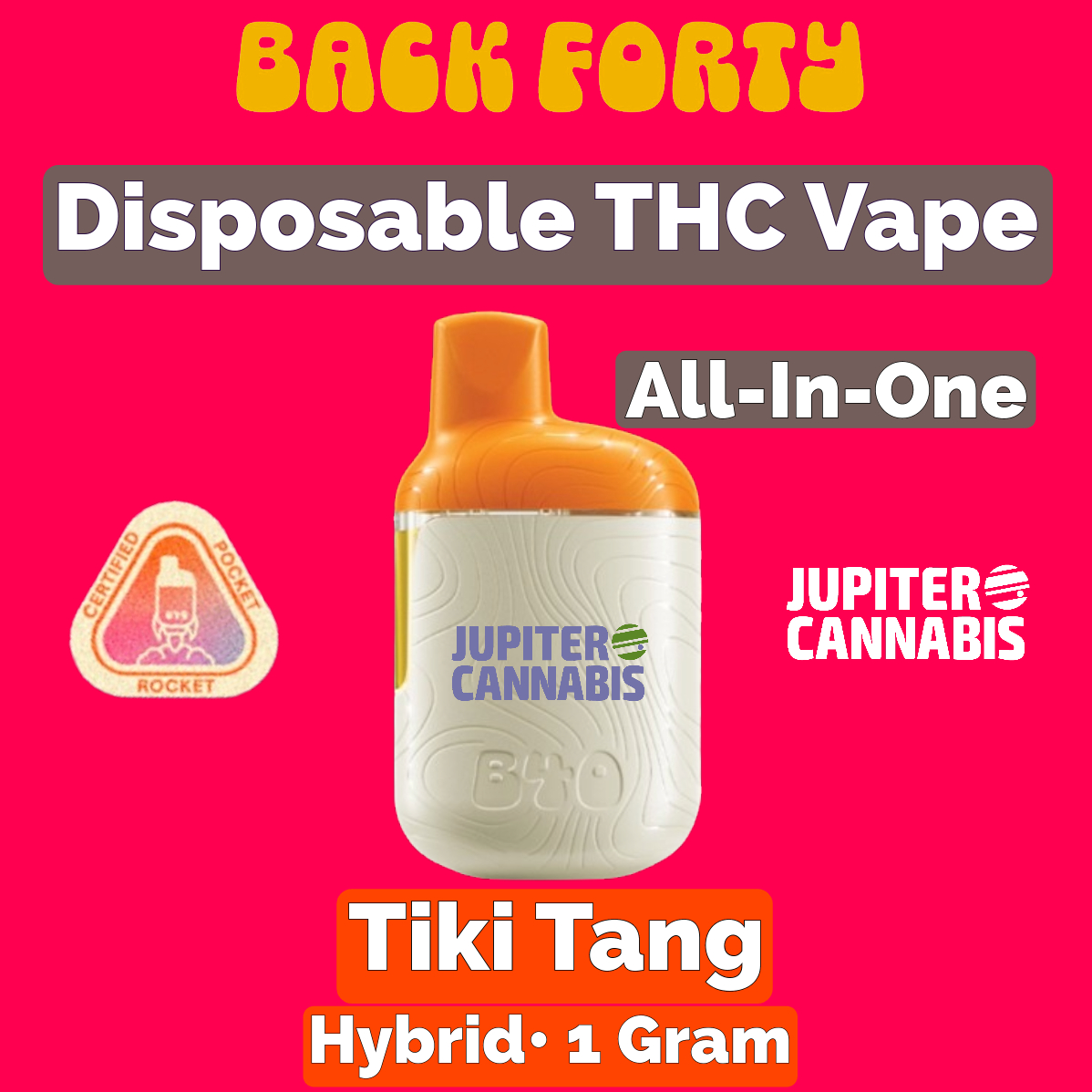 Back Forty Tiki Tang Disposable THC Vape Jupiter Cannabis Winnipeg