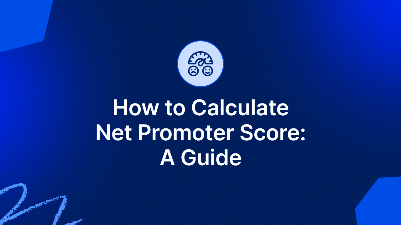 How to Calculate Net Promoter Score
