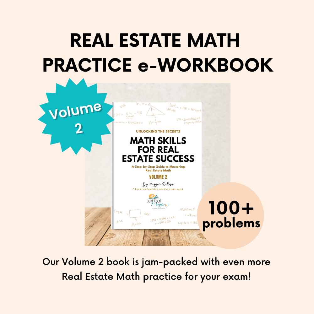 Math Skills for Real Estate Success eWorkbook Volume 2 Just Call Maggie