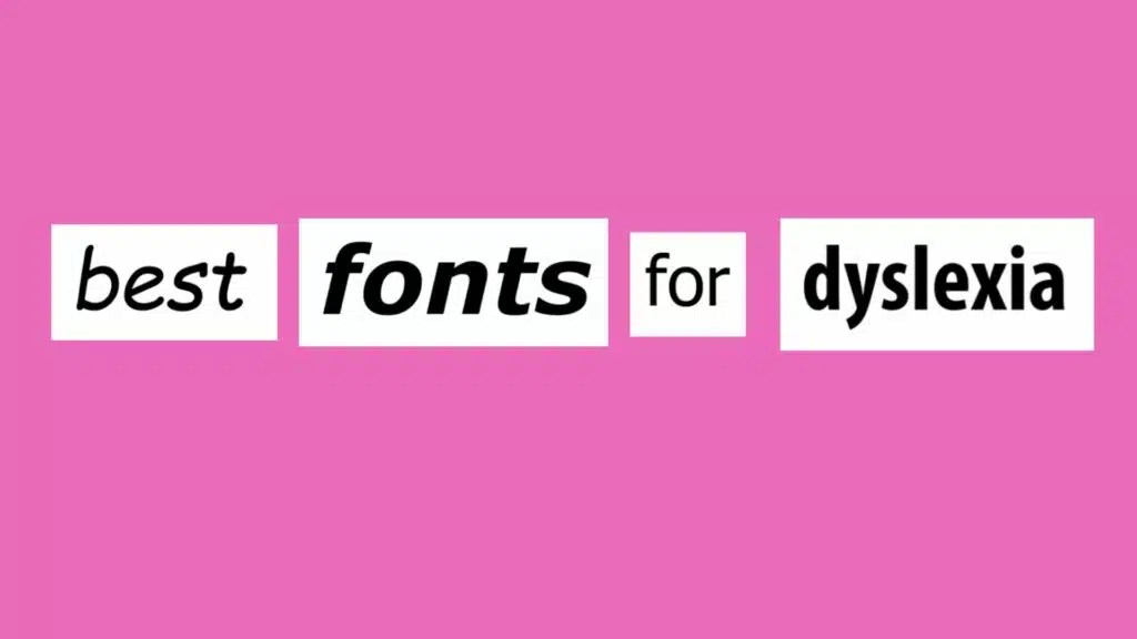 20+ Best Fonts for Dyslexia (Proven & Fresh Choices)