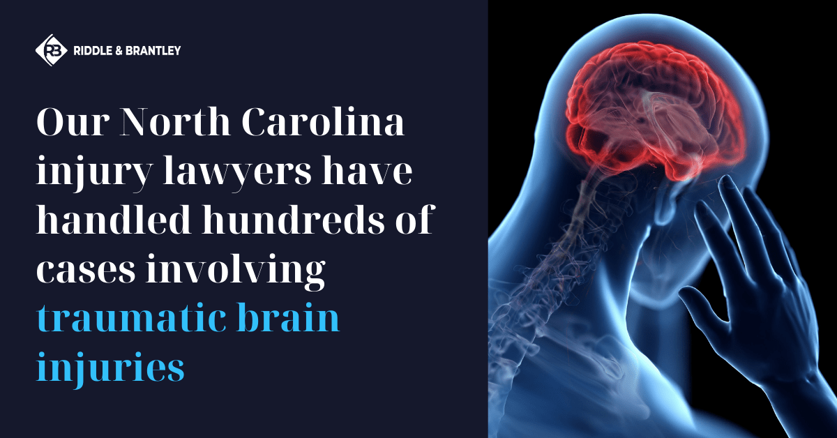 North Carolina Traumatic Brain Injury Lawyer Riddle & Brantley