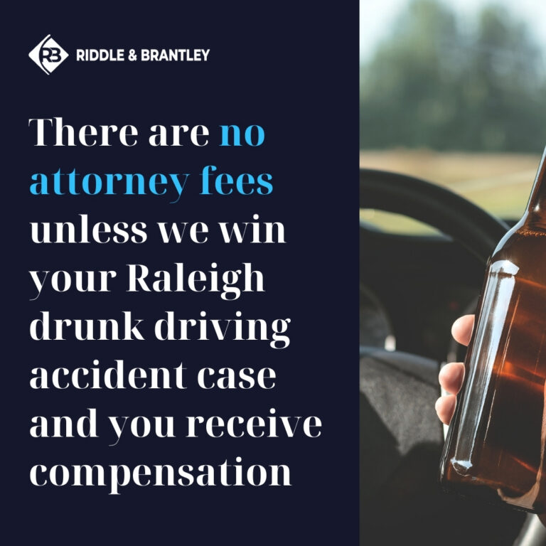 Raleigh Drunk Driving Accident Lawyer Riddle & Brantley