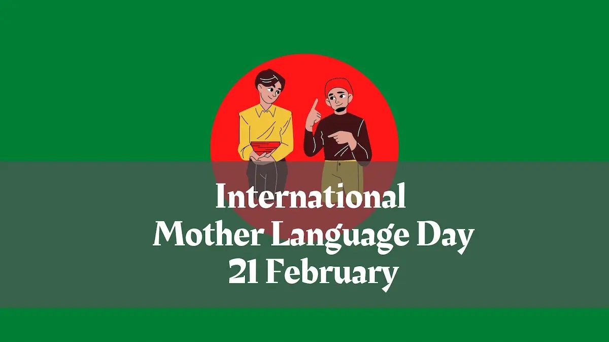 International Mother Language Day 2023 International Mother Language Day: 21 February