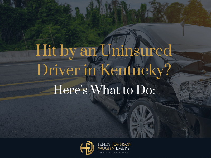 Hit by an Uninsured Driver in Kentucky? Here's What to Do HJV Car