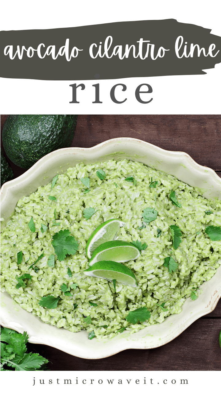 How to Make Microwave Avocado Cilantro Lime Rice Just Microwave It