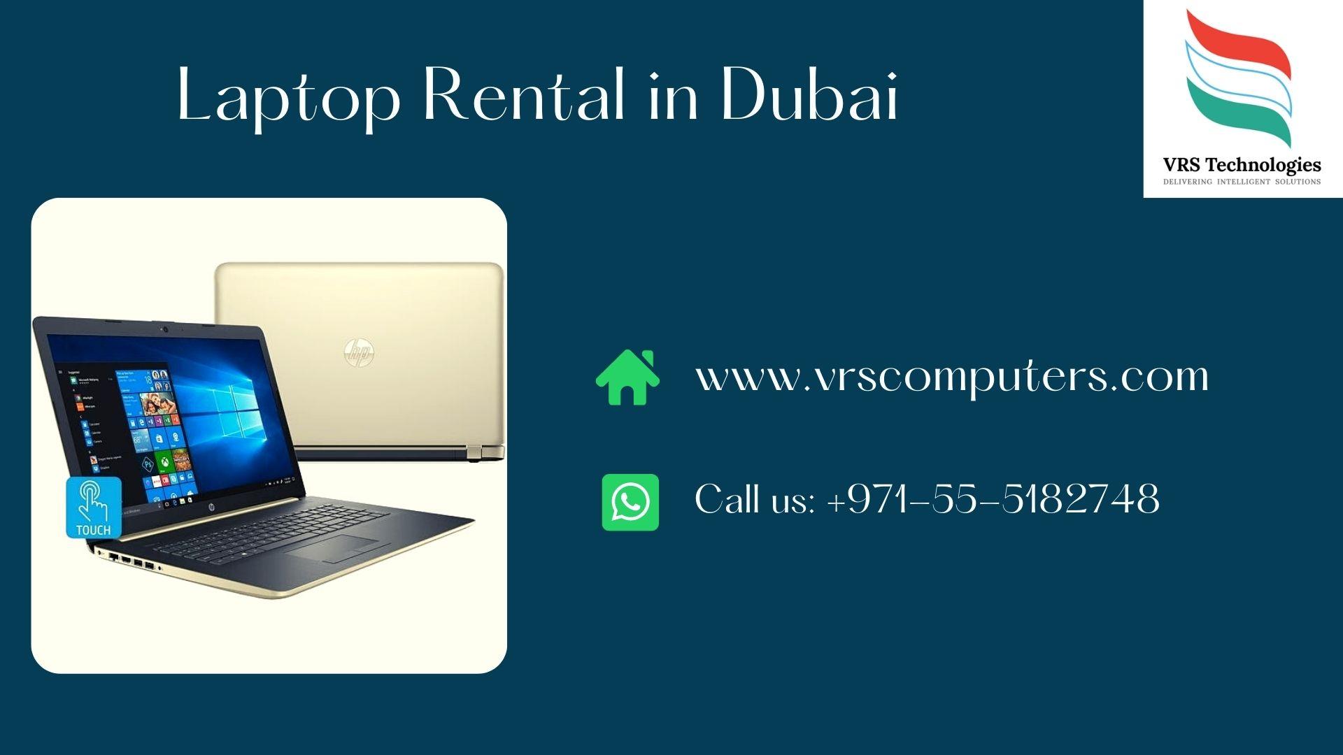 Laptop Rental in Dubai at VRS Technologies LLC JustPaste.it