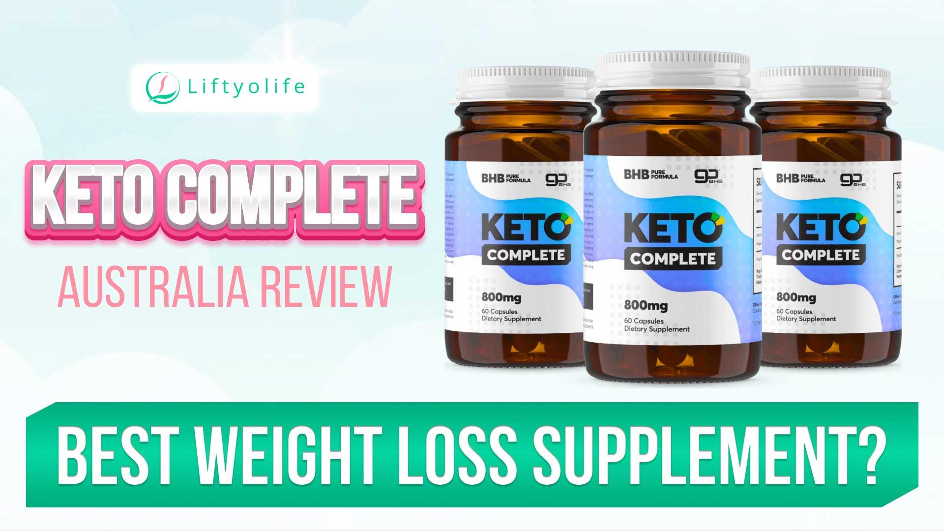 Keto Complete Australia Review Best Weight Loss Supplement