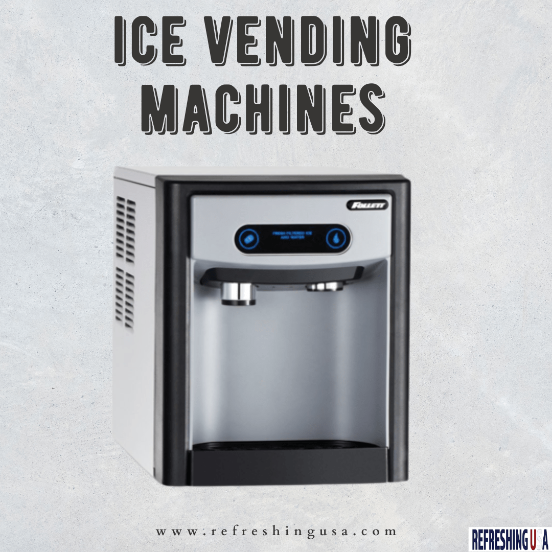 Water And Ice Dispenser Buying A Vending Machine JustPaste.it
