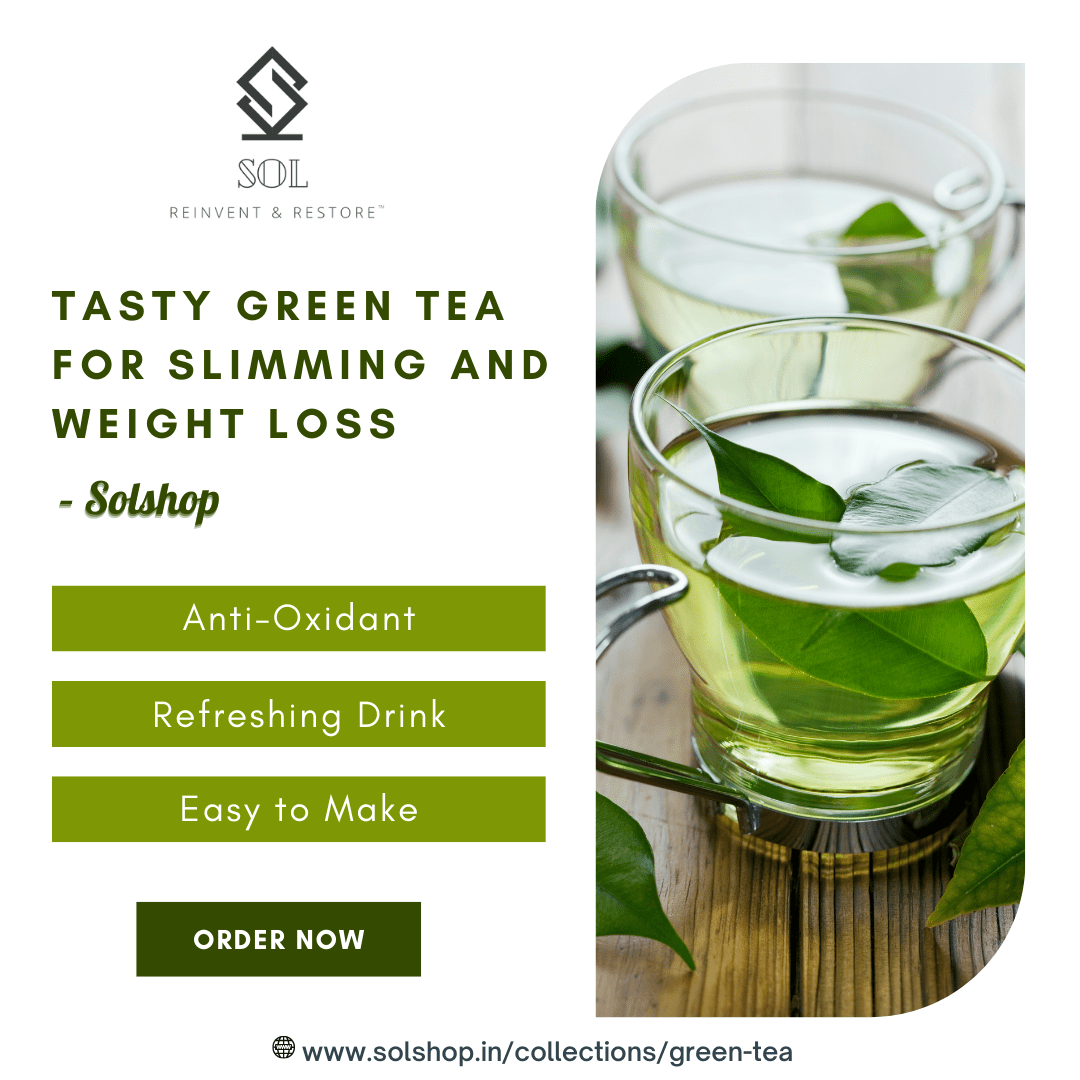 Tasty Green Tea For Slimming And Weight Loss JustPaste.it