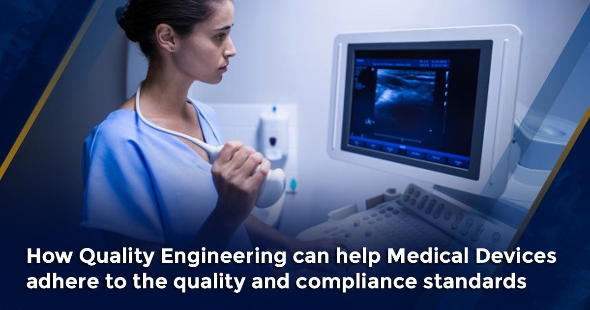 How to ensure compliance with Quality Standards through Quality