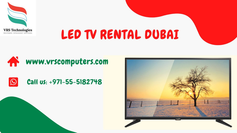 LCD TV and LED TV Rental Services in Dubai, UAE JustPaste.it