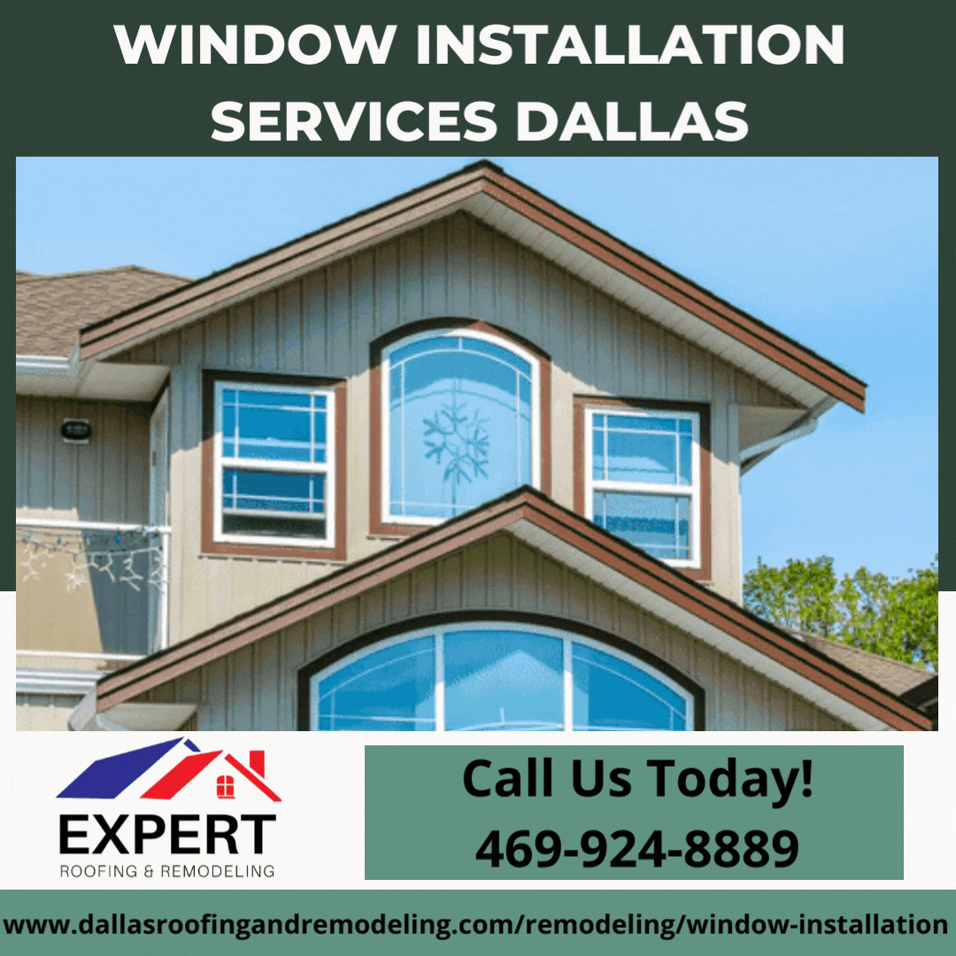 Window Installation Services Dallas Provide Best Services Expert